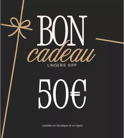 BON CADEAU LINGERIE SIPP 50€