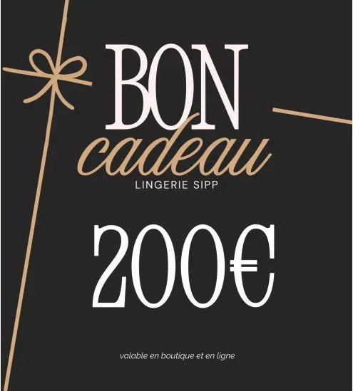 BON CADEAU LINGERIE SIPP 200€