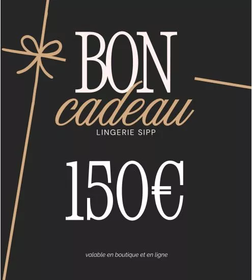 BON CADEAU LINGERIE SIPP 150€